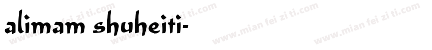 alimam shuheiti字体转换